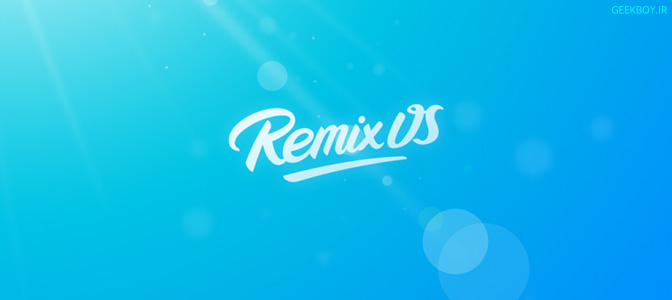 Remix OS