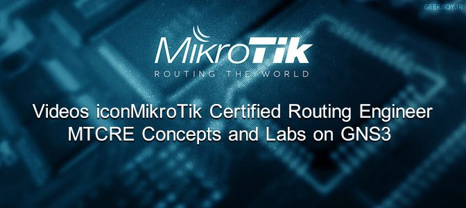 آموزش ویدیویی MTCRE Concepts and Labs on GNS3