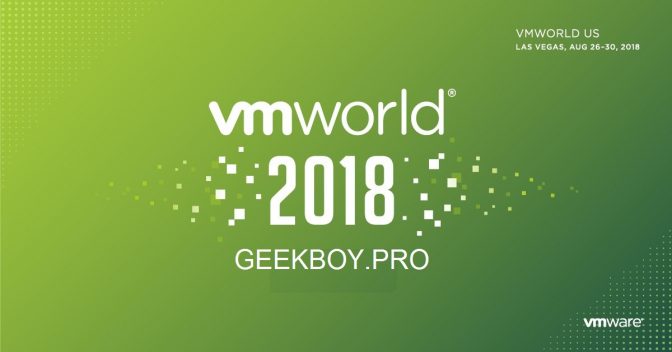 دانلود سمینار VMworld 2018 با لینک مستقیم + پارت اول