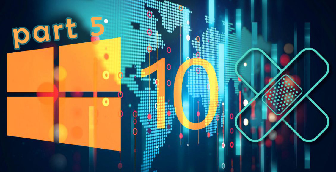مشکلات رایج ویندوز 10 پارت پنجم