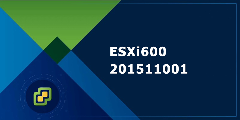 Esxi ورژن 6 پچ 201511001