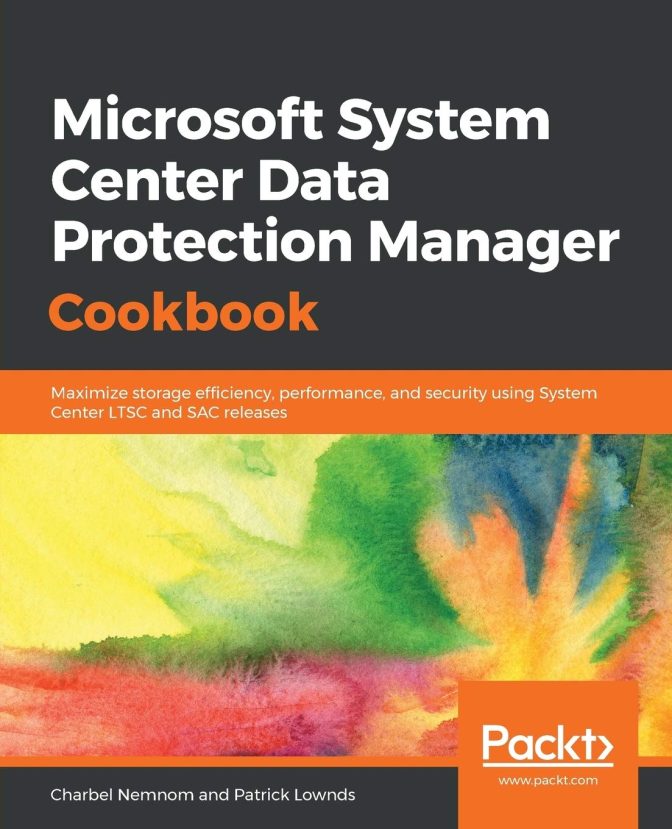دانلود کتاب Microsoft System Center Data Protection Manager Cookbook