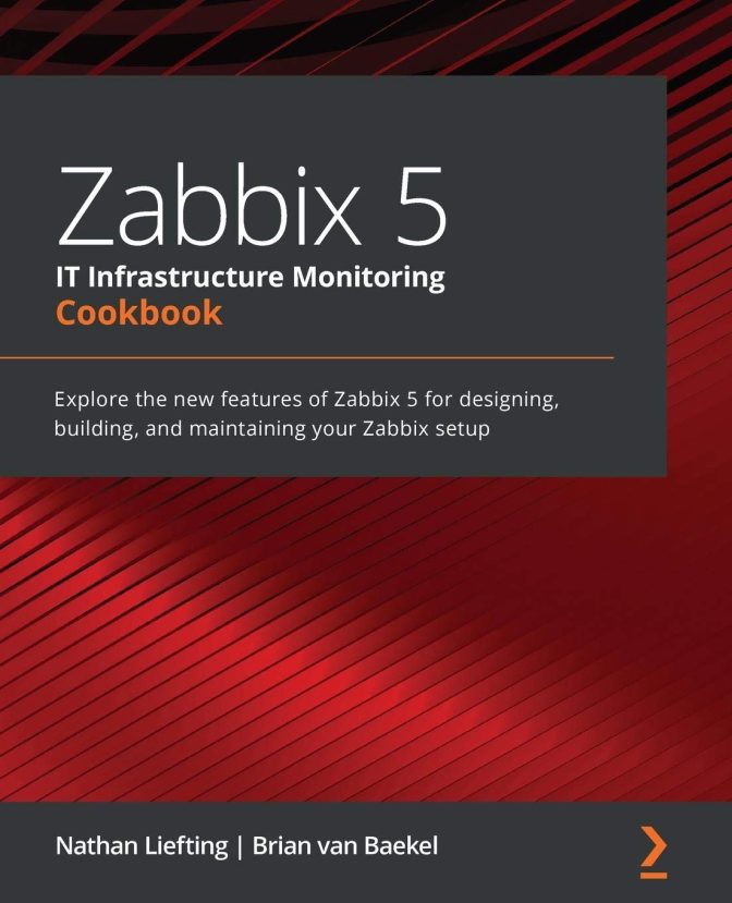 دانلود کتاب Zabbix 5 IT Infrastructure Monitoring Cookbook