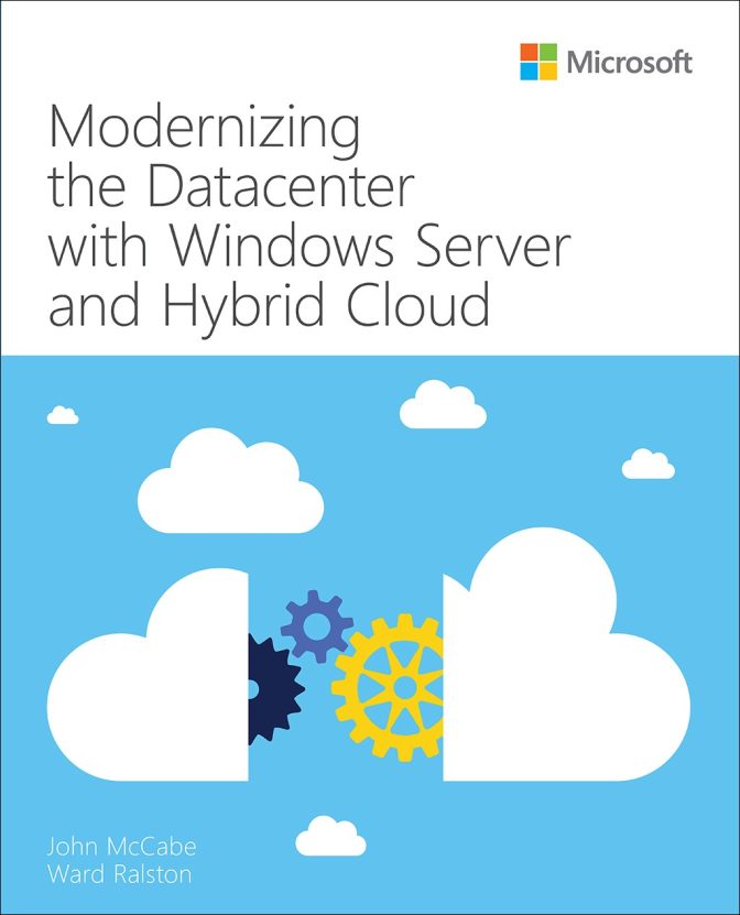 دانلود کتاب Modernizing the Datacenter with Windows Server and Hybrid Cloud